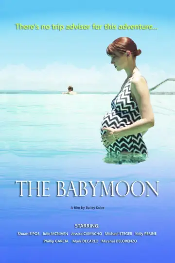 Постер к фильму "The Babymoon" #1117111