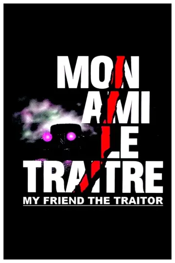 Постер к фильму "Mon ami le traître" #1147141