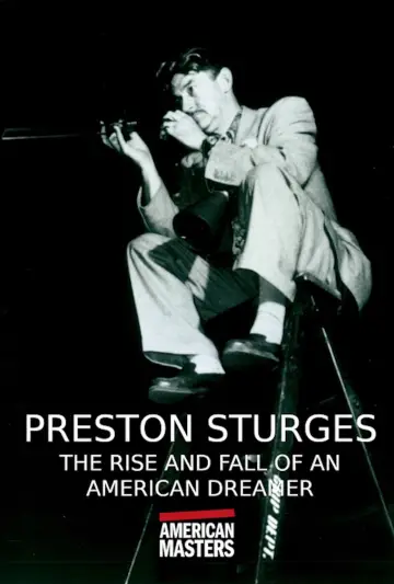 Постер к фильму "Preston Sturges: The Rise and Fall of an American Dreamer" #1146023