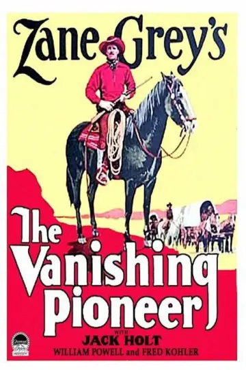 Постер к фильму "The Vanishing Pioneer" #1621391