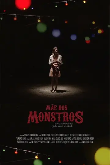 Постер к фильму "Mãe dos Monstros" #1200813