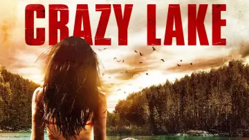 Задник к фильму "Crazy Lake" #1113492