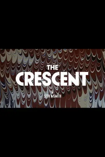 Постер к фильму "The Crescent" #1149975