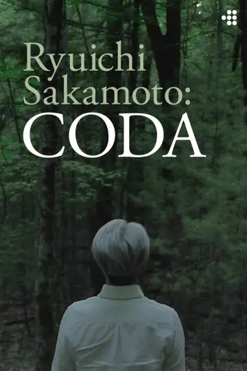 Постер к фильму "Ryuichi Sakamoto: CODA" #818483