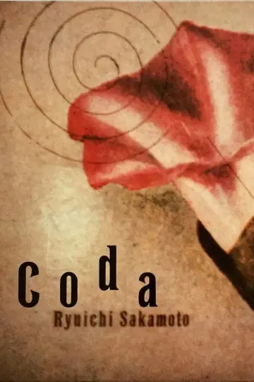 Постер к фильму "Ryuichi Sakamoto: CODA" #818484