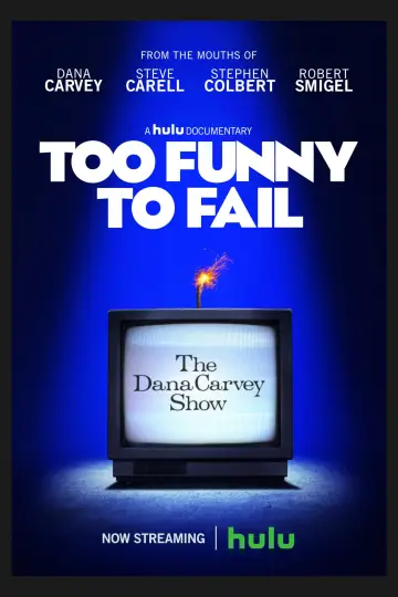 Постер к фильму "Too Funny to Fail: The Life & Death of The Dana Carvey Show" #1581865