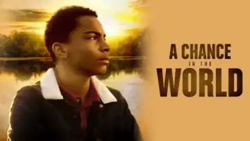 Задник к фильму "A Chance in the World" #1170162
