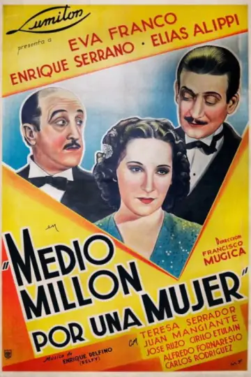 Постер к фильму "Medio millón por una mujer" #1201248
