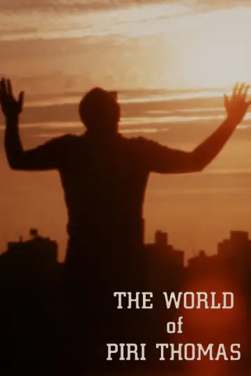 Постер к фильму "The World of Piri Thomas" #544249