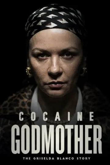 Постер к фильму "Cocaine Godmother" #314836