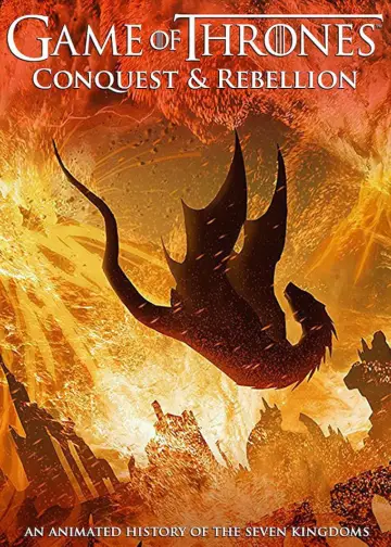 Постер к фильму "Game of Thrones - Conquest & Rebellion: An Animated History of the Seven Kingdoms" #1018692