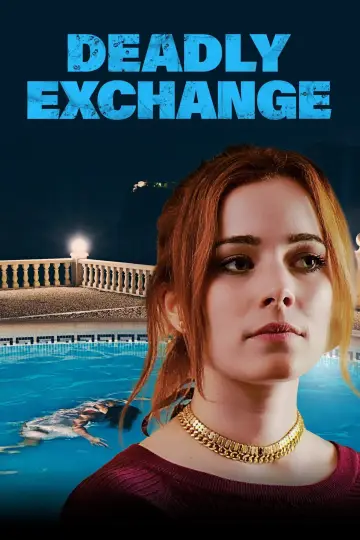 Постер к фильму "Deadly Exchange" #1137233