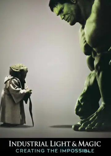Постер к фильму "Industrial Light & Magic: Creating the Impossible" #1032269