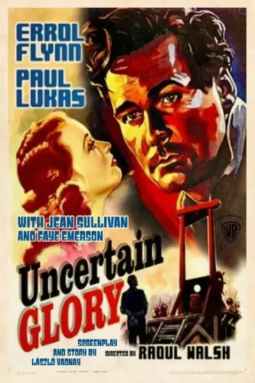 Постер к фильму "Uncertain Glory" #810409