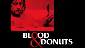 Задник к фильму "Blood & Donuts" #1135343