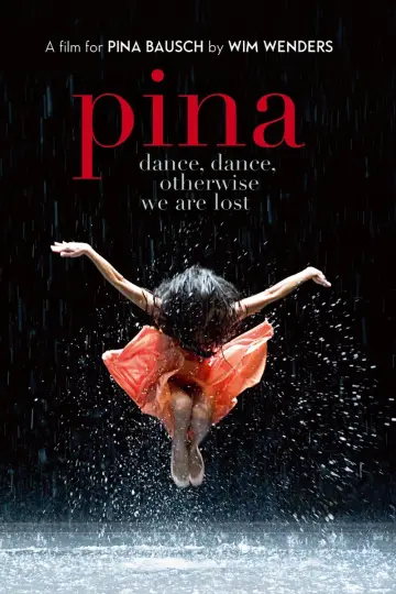 Постер к фильму "Пина: Танец страсти в 3D" #798375
