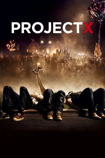 Постер к фильму "Проект X: Дорвались" #37173