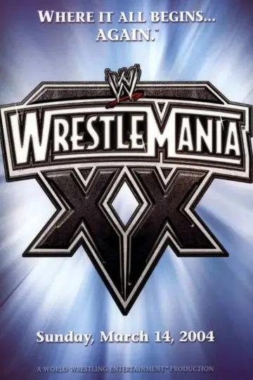 Постер к фильму "WWE WrestleMania XX" #1089596