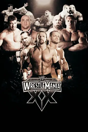 Постер к фильму "WWE WrestleMania XX" #1089597