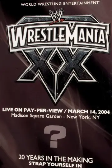 Постер к фильму "WWE WrestleMania XX" #1089598