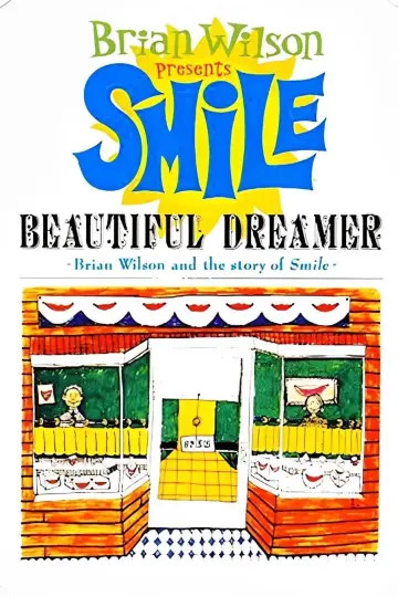 Beautiful Dreamer: Brian Wilson and the Story of Smile постер