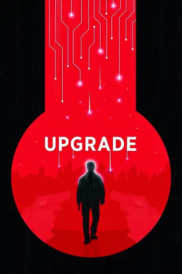 Постер к фильму "Апгрейд" #97049