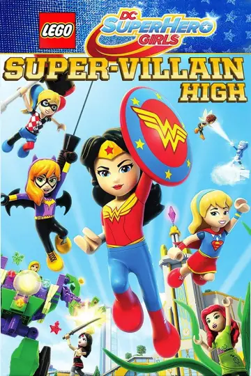 Постер к фильму "LEGO DC Super Hero Girls: Super-Villain High" #1046460