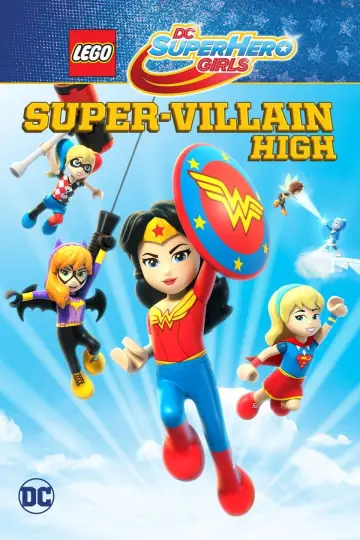 Постер к фильму "LEGO DC Super Hero Girls: Super-Villain High" #1046461