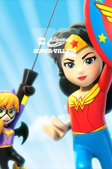 Постер к фильму "LEGO DC Super Hero Girls: Super-Villain High" #1046467
