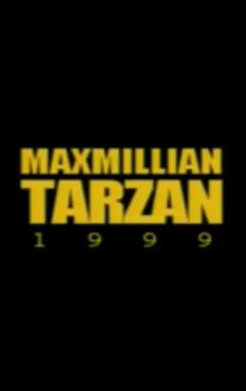 Maxmillian Tarzan постер