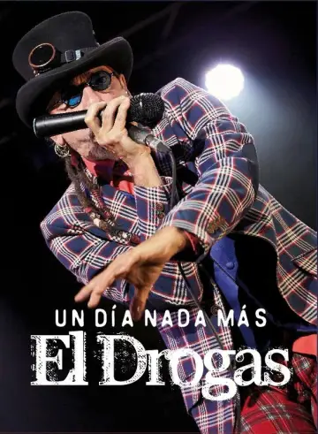 Постер к фильму "El Drogas: un día nada más" #1194365