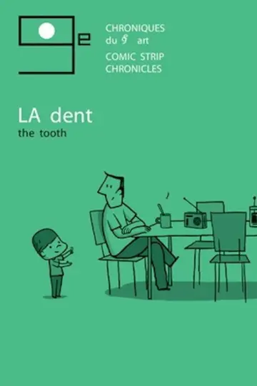 Постер к фильму "La dent" #1531359