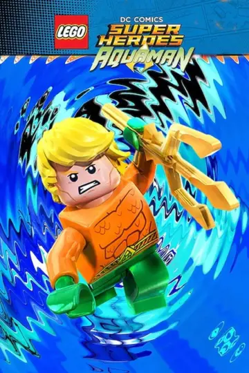 Постер к фильму "LEGO Супергерои DC: Аквамен. Ярость Атлантиды" #1008921