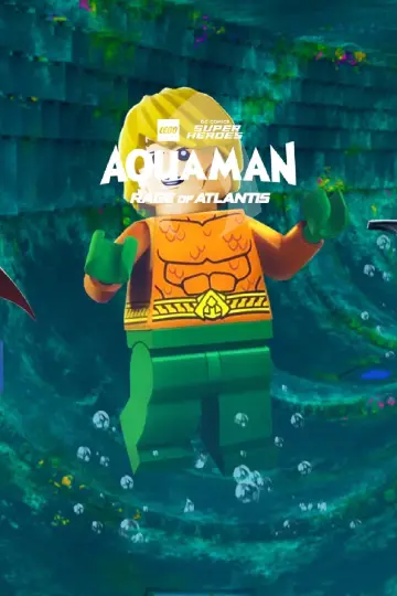 Постер к фильму "LEGO Супергерои DC: Аквамен. Ярость Атлантиды" #128346