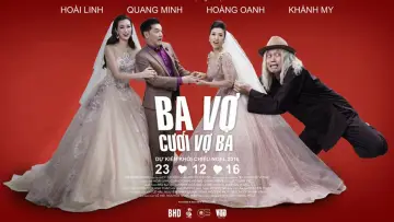 Задник к фильму "Ba Vợ Cưới Vợ Ba" #1174388