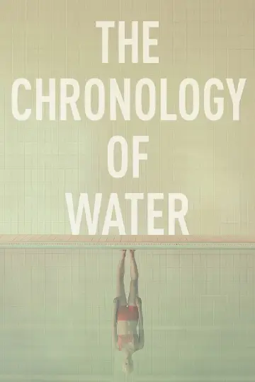 Постер к фильму "Хронология воды" #528372
