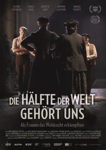 Die Hälfte der Welt gehört uns - Als Frauen das Wahlrecht erkämpften постер