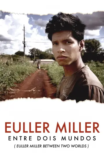 Постер к фильму "Euller Miller Entre Dois Mundos" #1174269