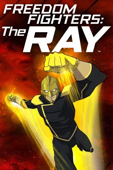 Постер к фильму "Freedom Fighters: The Ray" #1008092
