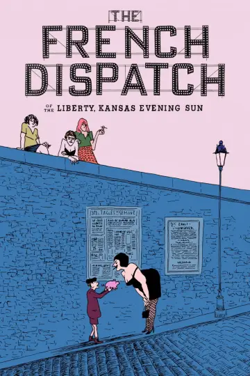 Постер к фильму "Французский вестник. Приложение к газете «Либерти. Канзас ивнинг сан»" #654974