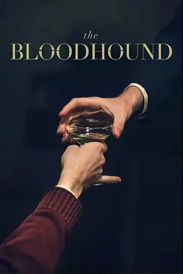 Постер к фильму "The Bloodhound" #712737
