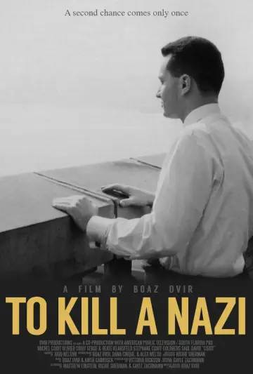 Постер к фильму "To Kill a Nazi" #1528161