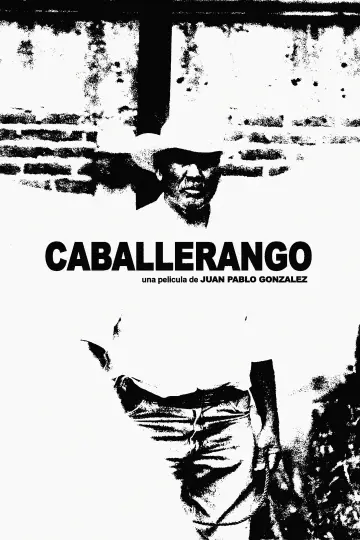 Постер к фильму "Caballerango" #1418429
