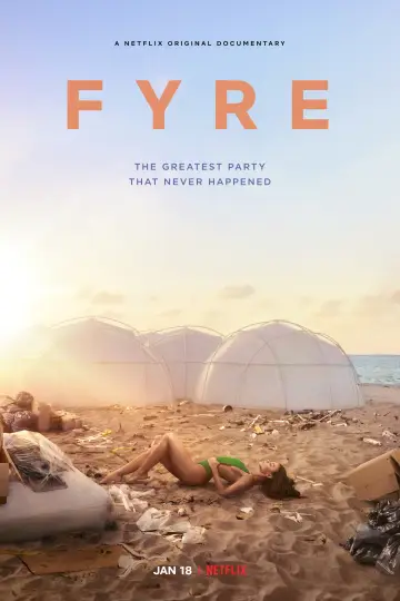 Постер к фильму "FYRE: Величайшая вечеринка, которая не состоялась" #1057827