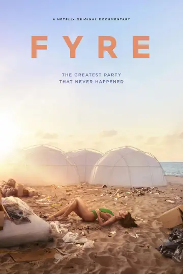 Постер к фильму "FYRE: Величайшая вечеринка, которая не состоялась" #1057829