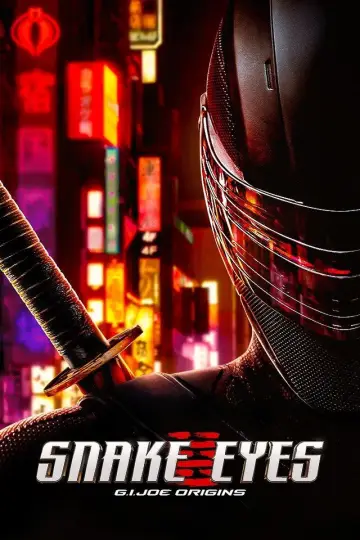 Постер к фильму "G.I. Joe: Бросок кобры. Снейк Айз" #966589