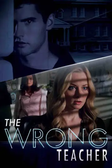 Постер к фильму "The Wrong Teacher" #1568851