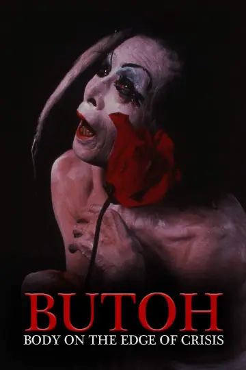 Постер к фильму "Butoh: Body on the Edge of Crisis" #1803776