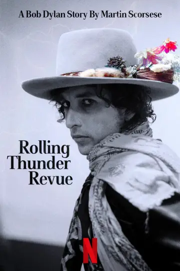 Постер к фильму "Rolling Thunder Revue: История Боба Дилана глазами Мартина Скорсезе" #1098655