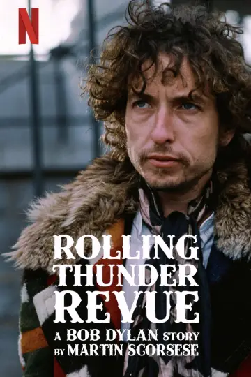 Постер к фильму "Rolling Thunder Revue: История Боба Дилана глазами Мартина Скорсезе" #1098657